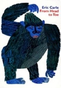 From Head to Toe By Eric Carle