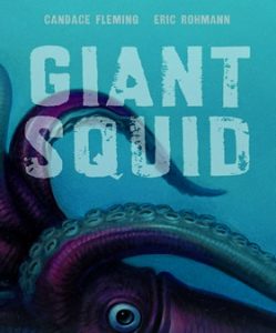 Giant Squid by Candace Fleming