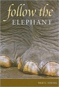 Follow the Elephant by Beryl Young