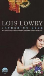 Gathering Blue by Lois Lowry