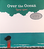 Over the Ocean By Taro Gomi