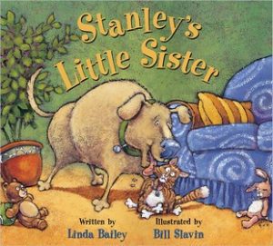 Stanley's Little Sister by Linda Bailey