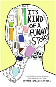 It's Kind of a Funny Story by Ned VIzzini