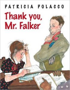 Thanks You Mr. Falker by Patricia Polacco