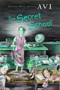 The Secret School by Avi