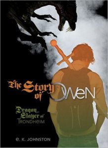 The Story of Owen: Dragon Slayer of Trondheim